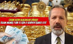 Gram altın alacaklar dikkat: İslam Memiş 7 bin TL için o seviyeyi işaret etti