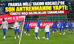 Fransa Milli Takımı Kocaeli’de Son Antrenmanını Yaptı: Türkiye Maçı Hazırlıkları Tamamlandı