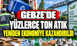 Gebze’de yüzlerce ton atık yeniden ekonomiye kazandırıldı