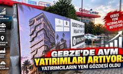 Gebze’de AVM yatırımları artıyor: Yatırımcıların yeni gözdesi oldu