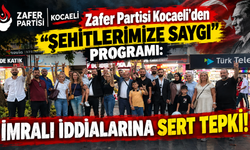 Zafer Partisi Kocaeli'den "Şehitlerimize Saygı" programı: İmralı iddialarına sert tepki!
