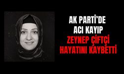 AK Parti’de acı kayıp