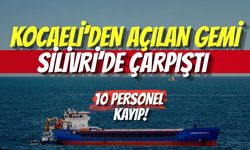 Kocaeli’den Yola Çıkan Hangi Gemi Kazaya Karıştı? Silivri’de Çarpışma: 10 Kayıp