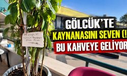 Gölcük’te Kaynanasını Seven (!) Bu Kahveye Geliyor
