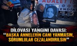Dilovası Yangını Davası: “Başka Annelerin Canı Yanmasın, Sorumlular Cezalandırılsın”