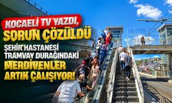 Kocaeli TV Yazdı, Sorun Çözüldü: Şehir Hastanesi Tramvay Durağındaki Merdivenler Artık Çalışıyor