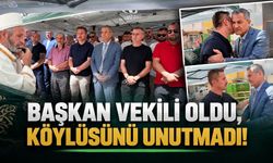Başkan Vekili Oldu, Köylüsünü Unutmadı