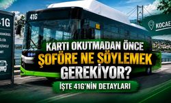 Kartı Okutmadan Önce Şoföre Ne Söylemek Gerekiyor? İşte 41G’nin Detayları