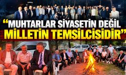 Kocaeli Muhtarlar Derneği Başkanı Mustafa Ersoy: "Muhtarlar Siyasetin Değil Milletin Temsilcisidir"