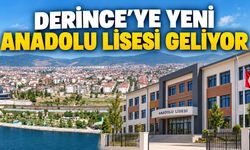 Derince’ye Yeni Anadolu Lisesi Geliyor