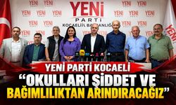 YENİ Parti Kocaeli: "Okulları Şiddet ve Bağımlılıktan Arındıracağız"