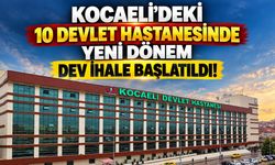 Kocaeli’deki 10 Devlet Hastanesinde Yeni Dönem: Dev İhale Başlatıldı