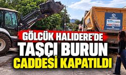 Gölcük Halıdere'de Taşçı Burun Caddesi Kapatıldı