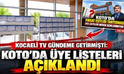 KOTO’da Üye Listeleri Açıklandı: Kocaeli TV Gündeme Getirmişti