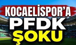 Kocaelispor’a PFDK Şoku
