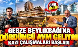Gebze Beylikbağı'na dördüncü AVM geliyor: Kazı çalışmaları başladı