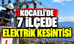 Kocaeli elektrik kesintisi 25 Eylül: 7 ilçede elektrikler kesilecek