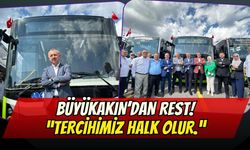 Başkan Büyükakın Resti Çekti: "Halkla aranızda kalırsak halkı seçeceğiz."