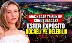 Maç kadar tribün de konuşulacak! Ester Expósito Kocaeli’ye gelebilir