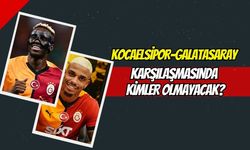 Kocaelispor Karşılaşmasında Galatasaray'dan Kimler Olmayacak?