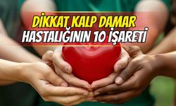 Kalp Damar Hastalığının 10 İşareti
