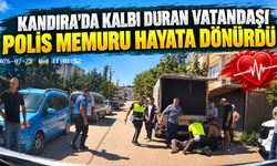 Kandıra’da kalbi duran vatandaşı polis memuru hayata döndürdü