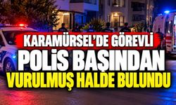 Karamürsel’de görevli polis başından vurulmuş halde bulundu