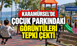 Karamürsel’de çocuk parkındaki görüntüler tepki çekti