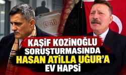 Kaşif Kozinoğlu Soruşturmasında Hasan Atilla Uğur’a Ev Hapsi