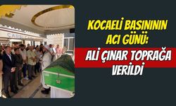 Kocaeli Basınının Acı Günü: Ali Çınar Toprağa Verildi
