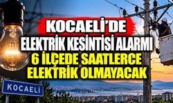 Kocaeli’de elektrik kesintisi alarmı: 6 ilçede saatlerce elektrik olmayacak