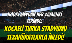 Hodri Meydan Her Zamanki Yerinde: Kocaeli Turka Stadyumu Tezahüratlarla İnledi!