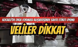 Kocaeli’de okul forması alışverişinde sahte etiket oyunu! Veliler dikkat