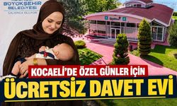 Kocaeli’de özel günler için ücretsiz davet evi