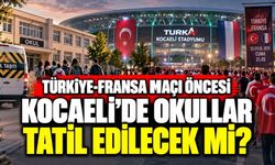 Türkiye-Fransa maçı öncesi Kocaeli’de okullar tatil edilecek mi?