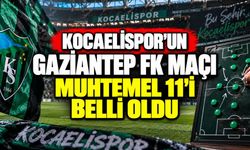 Kocaelispor’un Gaziantep FK maçı muhtemel 11’i belli oldu