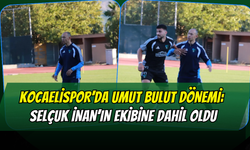 Kocaelispor’da Umut Bulut Dönemi: Selçuk İnan’ın Ekibine Dahil Oldu