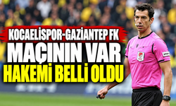Kocaelispor-Gaziantep FK maçının VAR hakemi belli oldu