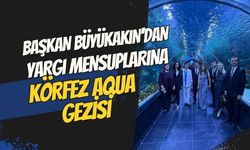 Başkan Büyükakın’dan Yargı Mensuplarına Fuar Park ve Akvaryum Gezisi