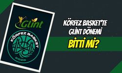 Körfez Basket'te Glint Dönemi Bitti Mi?