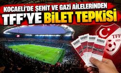 Kocaeli’de şehit ve gazi ailelerinden TFF’ye bilet tepkisi