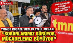 TMMOB Kocaeli’den 19 Eylül mesajı: “Sorunlarımız sürüyor, mücadelemiz büyüyor”