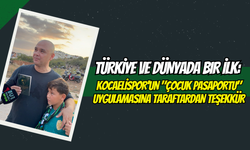 Türkiye ve Dünyada Bir İlk: Kocaelispor'un "Çocuk Pasaportu" Uygulamasına Taraftardan Teşekkür