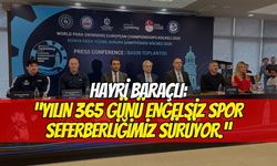 Dr. Hayri Baraçlı: "2026 Para Yüzme Şampiyonası, 2028 Los Angeles Olimpiyatları’na Hazırlık Olacak"