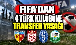 FIFA’dan 4 Türk kulübüne transfer yasağı