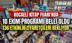 Kocaeli Kitap Fuarı’nda 10 Ekim Programı Belli Oldu: 136 Etkinlik Ziyaretçileri Bekliyor