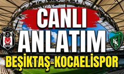 CANLI ANLATIM ! Beşiktaş-Kocaelispor