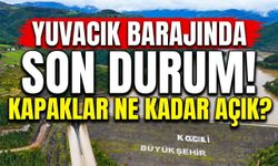 Yuvacık Barajı’nda Son Durum! Kapaklar Ne Kadar Açık?