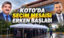 KOTO’da Seçim Mesaisi Erken Başladı