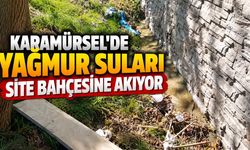 Karamürsel’de Yağmur Suları Site Bahçesine Akıyor